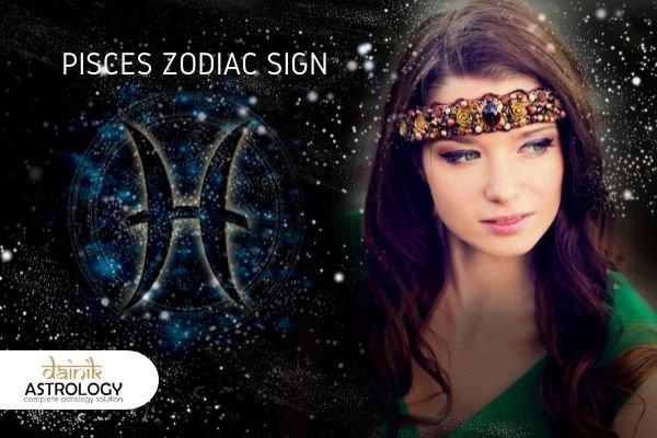 Pisces Zodiac Sign: Symbol, Dates and Core Personality Traits